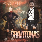 Gravitonas - Garden Of Men And Machines
