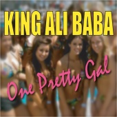 King Alibaba - One Pretty Gal (International Version)