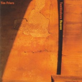Tim Friers - Tumbledown Heaven