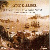 Aydin Karlibel - Piyano Için Bir Türk Tarihi Albümü