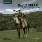 Davut Sulari - Bugün Bayram Günü Derler - Arşiv Serisi