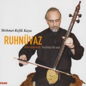 Mehmet Refik Kaya - Ruhnüvaz