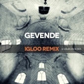 Gevende - Igloo (Remix)