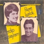 Edip Akbayram - Fikret Kizilok & Edip Akbayram