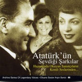 Müzeyyen Senar & Safiye Ayla - Atatürk'ün Sevdigi Sarkilar