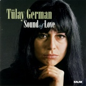Tülay German - Sound Of Love