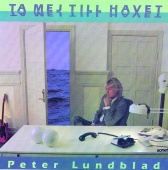 Peter Lundblad - Ta mej till havet