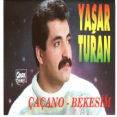 Yaşar Turan - Çaçano