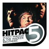 Walker Brothers - Scott Walker & Walker Brothers Hit Pac - 5 Series