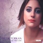 Dilek Türkan - Aşk Mevsimi