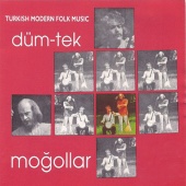 Moğollar - Düm-Tek (Turkish Modern Folk Music)
