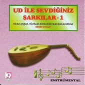 Ergin Kizilay - Ud İle Sevdiğiniz Şarkılar, Vol.1