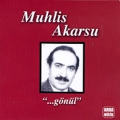 Muhlis Akarsu - Gönül