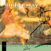 Süleyman Yardım - Sırr-ı Nay  / Instrumental Sufi Music