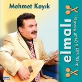 Mehmet Kayık - Elmalı & Sazlı Sözlü Oyun Havaları