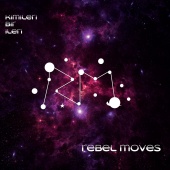 Rebel Moves - Kimileri Bir İleri
