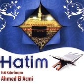 Ahmed El Acemi - Kur'an-ı Kerim Hatim