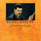 Kemal Kaplan - Gelenekten Geleceğe 2