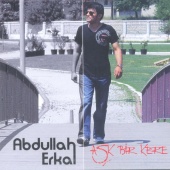 Abdullah Erkal - Aşk Bir Kere
