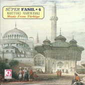 Ergin Kizilay - Süper Fasıl / Rast Faslı / Mahur Faslı, Vol.4