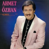 Ahmet Özhan - Gel