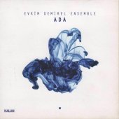Evrim Demirel Ensemble - Ada