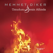 Mehmet Diker - Umudum Senin Affında