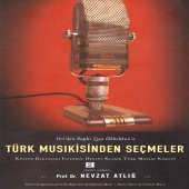 Nevzad Atlığ - Türk Musıkisinden Seçmeler, No. 2