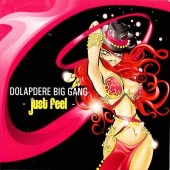 Dolapdere Big Gang - Just Feel