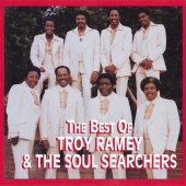 Troy Ramey & The Soul Searchers - The Best Of Troy Ramey & The Soul Searchers