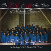 The B.C. & M. Mass Choir - The Greatest Hits
