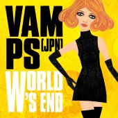 VAMPS(JPN) - World's End
