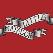 Little Matador - Stitch Yourself Up