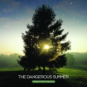 The Dangerous Summer - Reach For The Sun (Itunes Version)