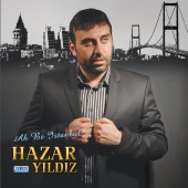 Hazar Yıldız - Ah Be İstanbul