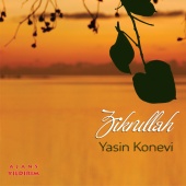 Yasin Konevi - Zikrullah