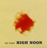 Toy Fight - High Noon EP