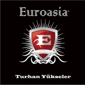 Turhan Yükseler - Euroasia