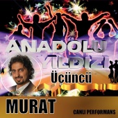 Murat Savaş - Anadolu Yıldızı Canlı Performans Üçüncüsü Murat