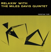 The Miles Davis Quintet - Relaxin' With The Miles Davis Quintet