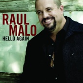 Raul Malo - Hello Again [International]