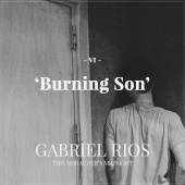 Gabriel Rios - Burning Son