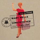 Mary Wells - Something New: Motown Lost & Found