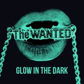 The Wanted - Glow In The Dark [Remixes]