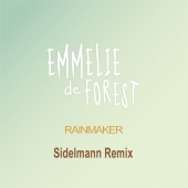 Emmelie de Forest - Rainmaker [Sidelmann Remix]