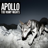 Apollo - Too Many Nights