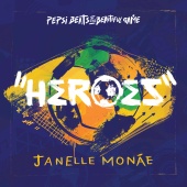Janelle Monáe - Heroes [Pepsi Beats Of The Beautiful Game]