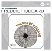 Freddie Hubbard - The Hub Of Hubbard (Jazz Club)