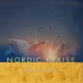 Pekka Simojoki - Nordic Praise