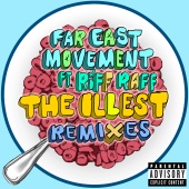 Far East Movement - The Illest (Remixes)